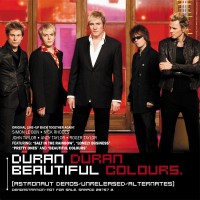 Purchase Duran Duran - Beautiful Colours (Astronaut Demos)