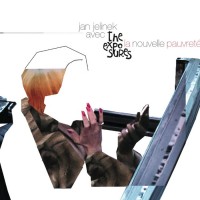 Purchase Jan Jelinek - La Nouvelle Pauvreté (Feat. The Exposures)