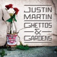 Purchase Justin Martin - Ghettos & Gardens
