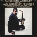 Buy The Cannonball Adderley Sextet - Jazz Workshop Revisited (Reissued 2001) Mp3 Download