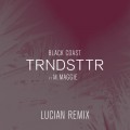 Buy Black Coast - TRNDSTTR (Feat. M.Maggie) (CDS) Mp3 Download