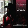 Buy Benny Turner - When She's Gone Mp3 Download