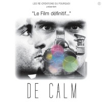 Purchase De Calm - Le Film Définitif