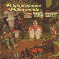 Purchase Polytoxicomane Philharmonie - Psycho Erectus