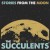 Buy The Succulents - Stories From The Moon Mp3 Download