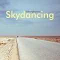 Buy Interphases - Skydancing Mp3 Download