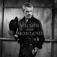 Purchase Lambert Wilson - Wilson Chante Montand