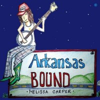 Purchase Melissa Carper - Arkansas Bound