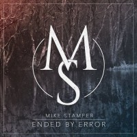 Purchase Mike Stamper - Ended By Error