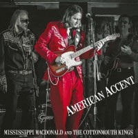 Purchase Mississippi McDonald & The Cottonmouth Kings - American Accent