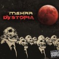 Buy Mshaa - Dystopia 2015 Mp3 Download