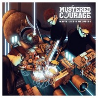 Purchase Mustered Courage - White Lies & Melodies