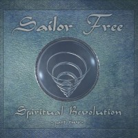 Purchase Sailor Free - Spiritual Revolution Pt. 2