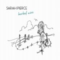 Buy Sarah Pierce - Barbed Wire Mp3 Download