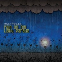 Purchase Steven Francque - Rain On My Light Parade