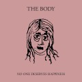 Buy The Body - No One Deserves Happiness Mp3 Download