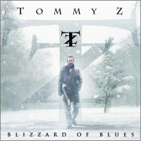 Purchase Tommy Z - Blizzard Of Blues
