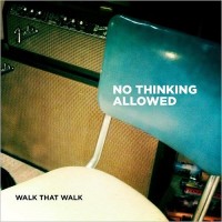 Purchase Walk That Walk - No Thinking Allowed