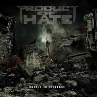 Purchase Product Of Hate - Buried In Violence