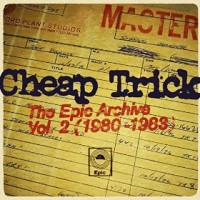 Purchase Cheap Trick - The Epic Archive, Vol. 2 (1980-1983)