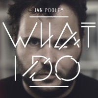 Purchase ian pooley - What I Do