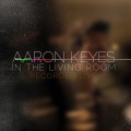 Buy Aaron Keyes - In The Living Room (Live) Mp3 Download