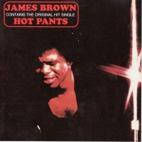 Purchase James Brown - Hot Pants (Vinyl)