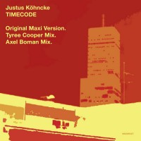 Purchase Justus Kohncke - Timecode (Remixes)