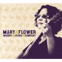 Purchase Mary Flower - Misery Loves Company