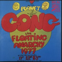 Purchase Planet Gong - Planet Gong Live Floating Anarchy 1977 (Vinyl)