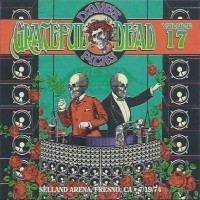 Purchase The Grateful Dead - 1974/07/19 - Selland Arena, Fresno, Ca - Dave's Picks 17 CD1