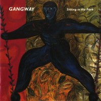 Purchase Gangway - Sitting In The Park