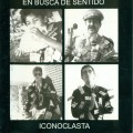 Buy Iconoclasta - En Busca De Sentido Mp3 Download