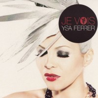 Purchase Ysa Ferrer - Je Vois (MCD)