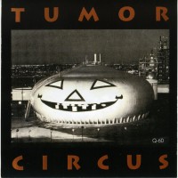 Purchase Jello Biafra - Tumor Circus (With Charlie Tolnay)