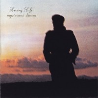 Purchase Living Life - Mysterious Dream