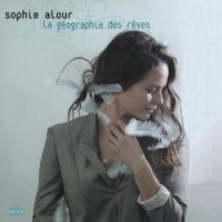 Purchase Sophie Alour - La Geographie Des Reves
