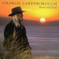 Purchase Charlie Landsborough - Heart And Soul