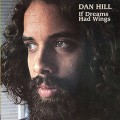 Buy Dan Hill - If Dreams Had Wings (Vinyl) Mp3 Download