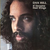 Purchase Dan Hill - If Dreams Had Wings (Vinyl)