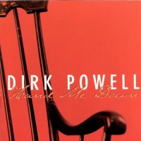 Purchase Dirk Powell - Hand Me Down