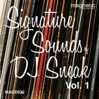 Purchase DJ Sneak - Signature Sounds Of DJ Sneak Vol.1