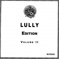 Purchase VA - Jean-Baptiste Lully: Edition. Volume II CD2