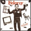 Buy Felony - The Fanatic (Vinyl) Mp3 Download