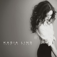 Purchase Kasia Lins - Take My Tears