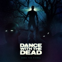 Purchase Dance With The Dead - Send The Signal (EP)