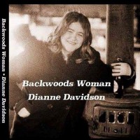 Purchase Dianne Davidson - Backwoods Woman