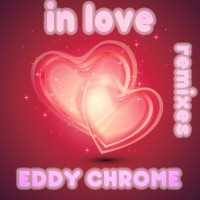Purchase Eddy Chrome - In Love (CDS)
