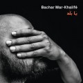 Buy Bachar Mar-Khalife - Ya Balad Mp3 Download