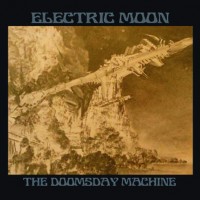 Purchase Electric Moon - The Doomsday Machine